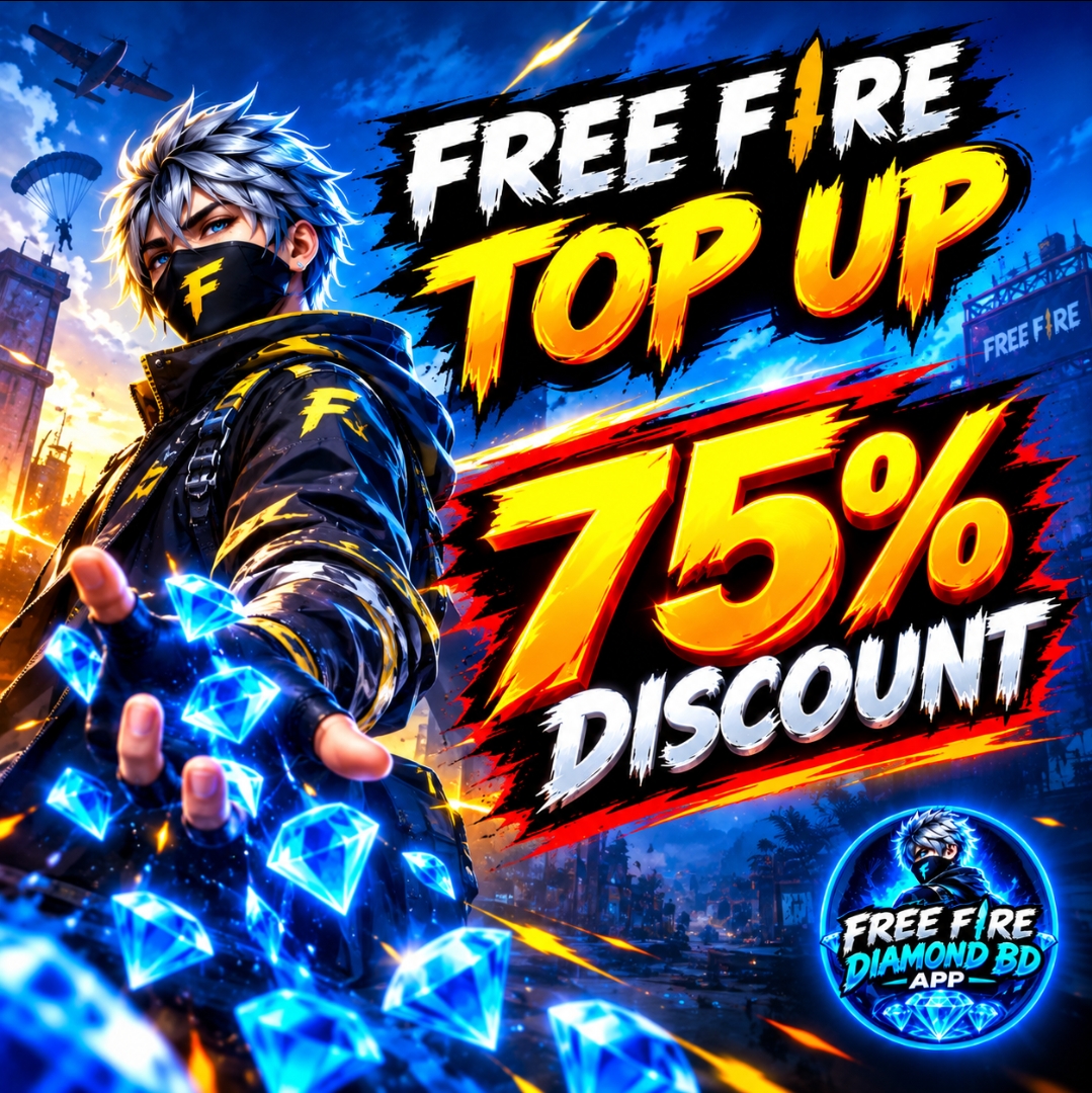 Free Fire Top Up ৭৫%  Discount